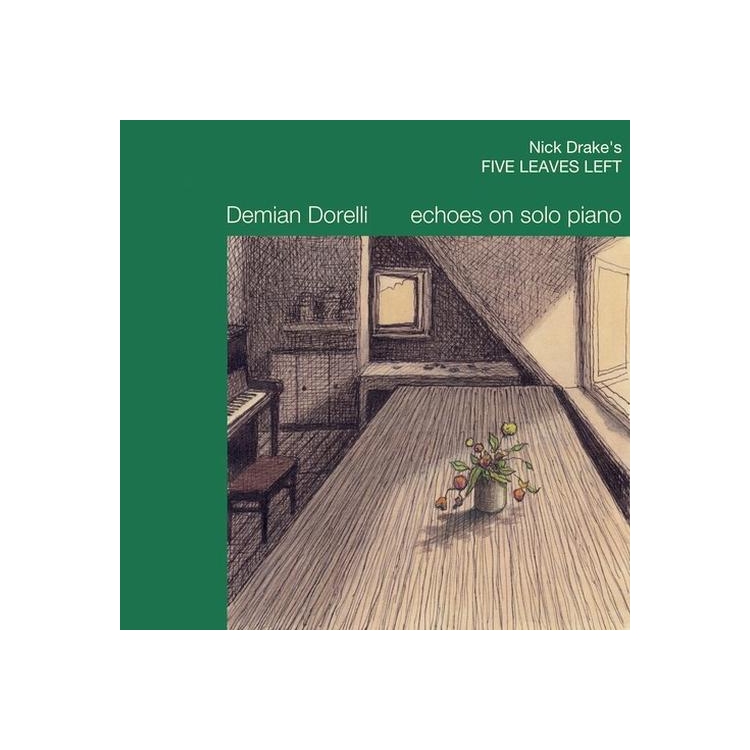 DEMIAN DORELLI - Nick Drake's Five Leaf...