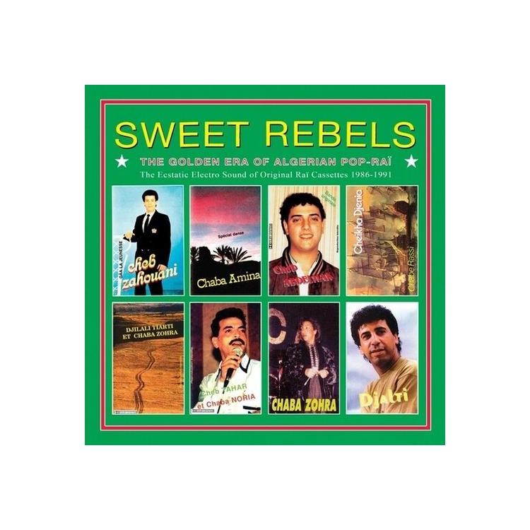 SWEET REBELS: GOLDEN ERA OF ALGERIAN POP-RAI / VAR - Sweet Rebels: Golden Era Of Algerian Pop-rai / Var