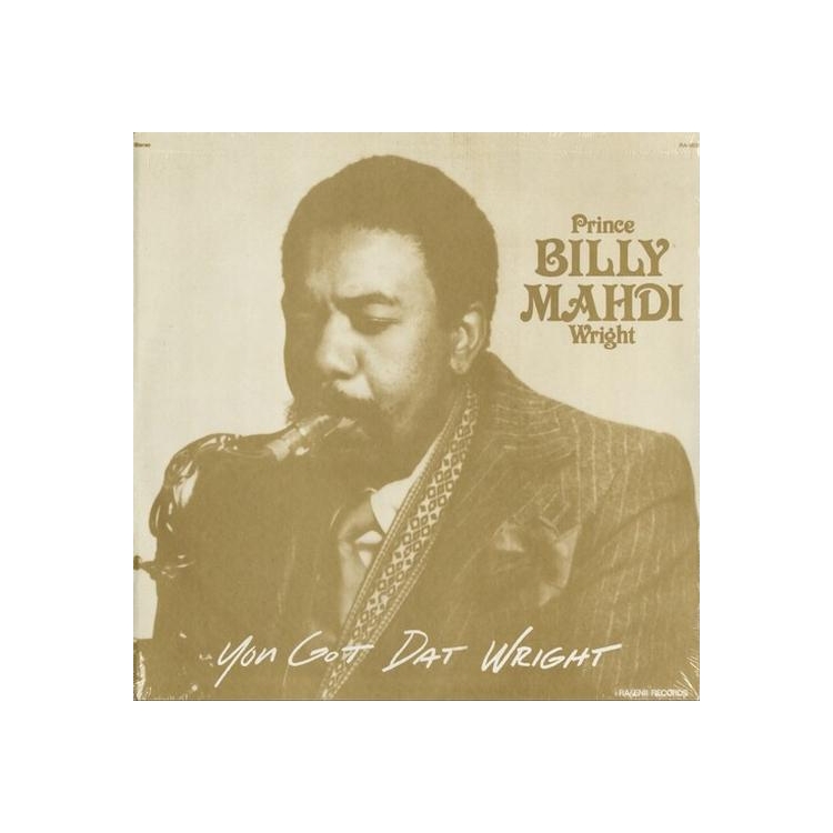 PRINCE BILLY MAHDI WRIGHT - You Got Dat Wright <limited>