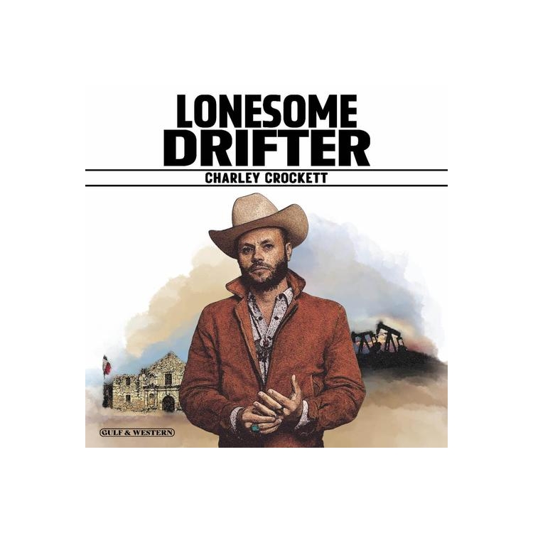 CHARLEY CROCKETT - Lonesome Drifter