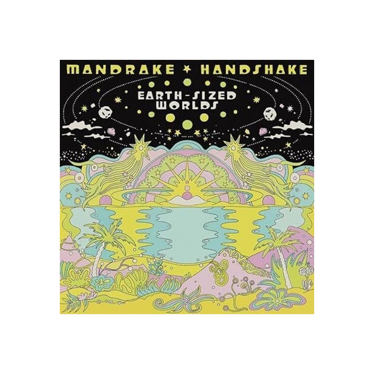 MANDRAKE HANDSHAKE - Earth-sized Worlds
