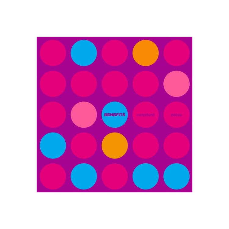 BENEFITS - Constant Noise (Orange Vinyl)