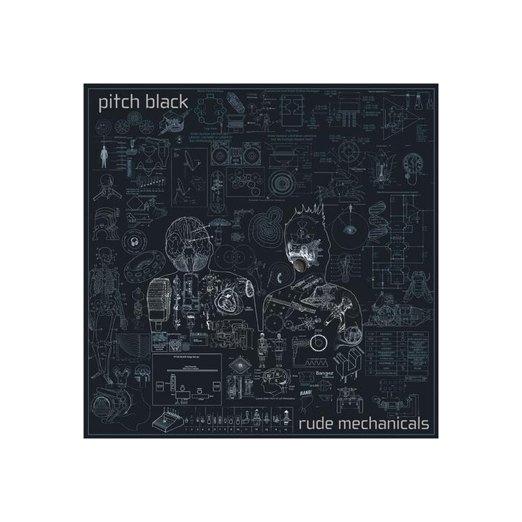PITCH BLACK - Rude Mechanicals