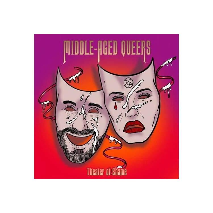 MIDDLE-AGED QUEERS - Theatre Of Shame