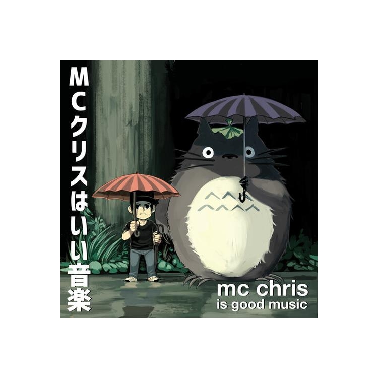 MC CHRIS - Is Good Music