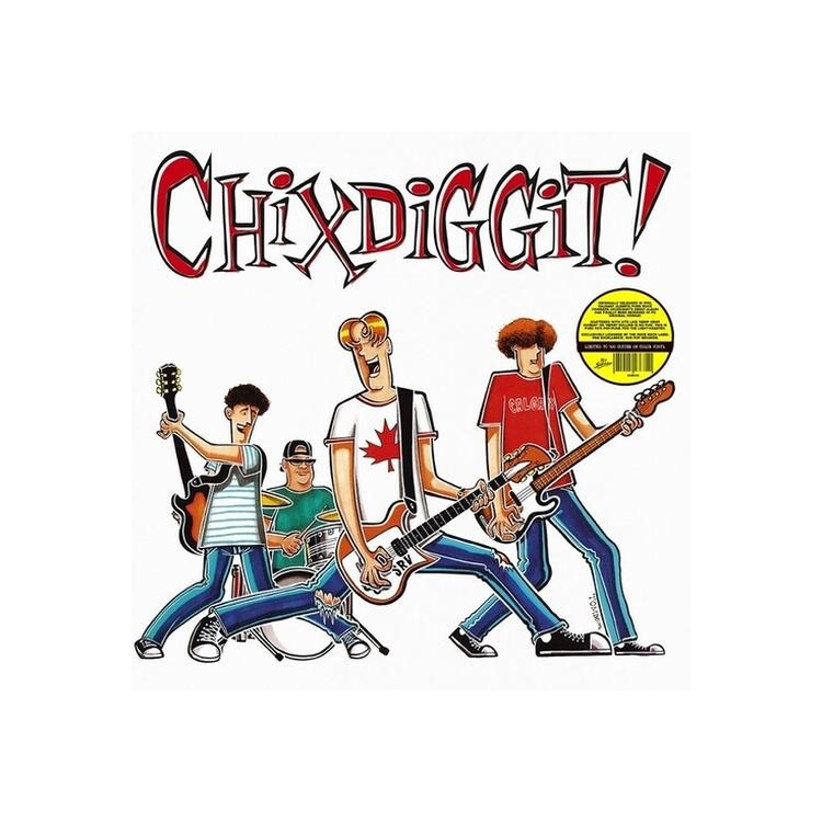 CHIXDIGGIT! - Chixdiggit!