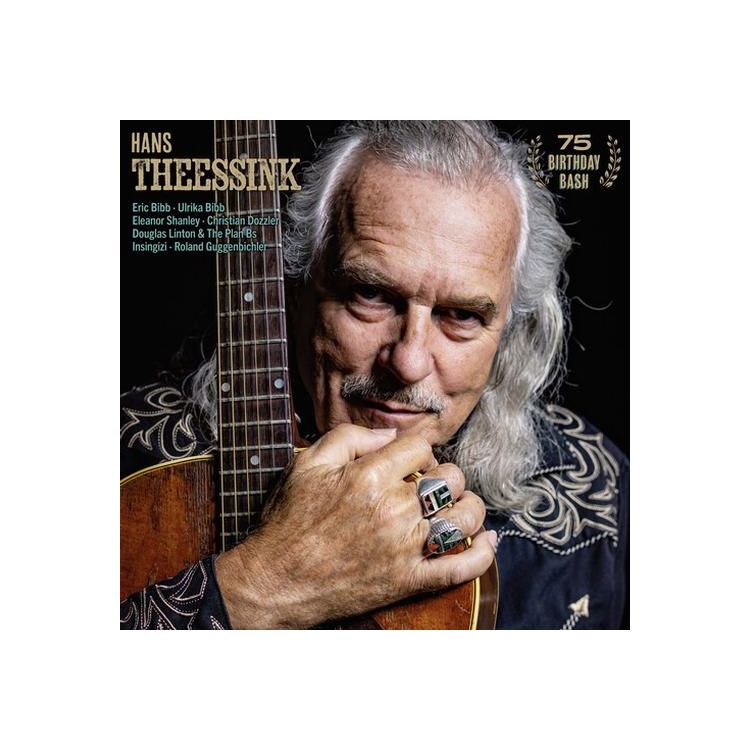 HANS THEESSINK - 75 Birthday Bash