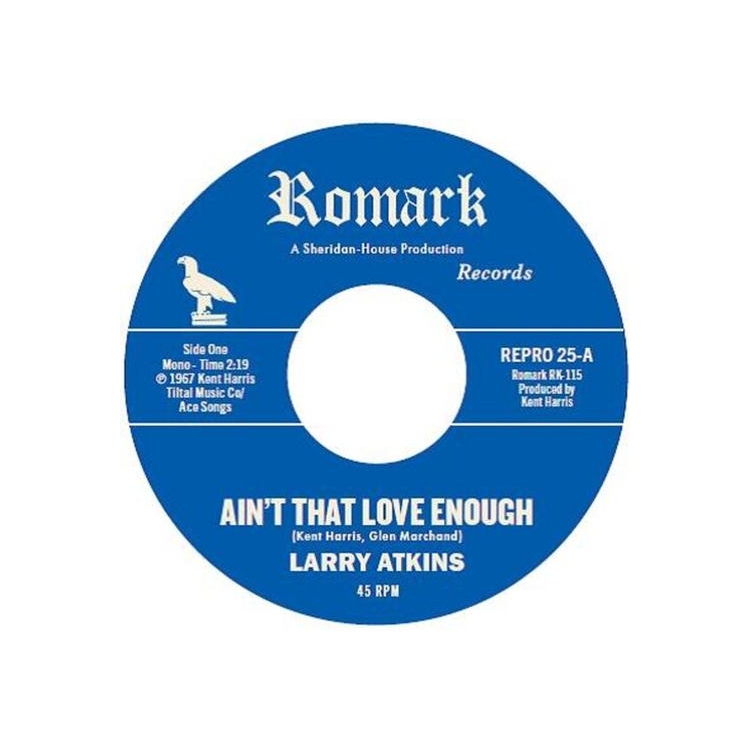 LARRY ATKINS - Ain’t That Love Enough / Lighten Up