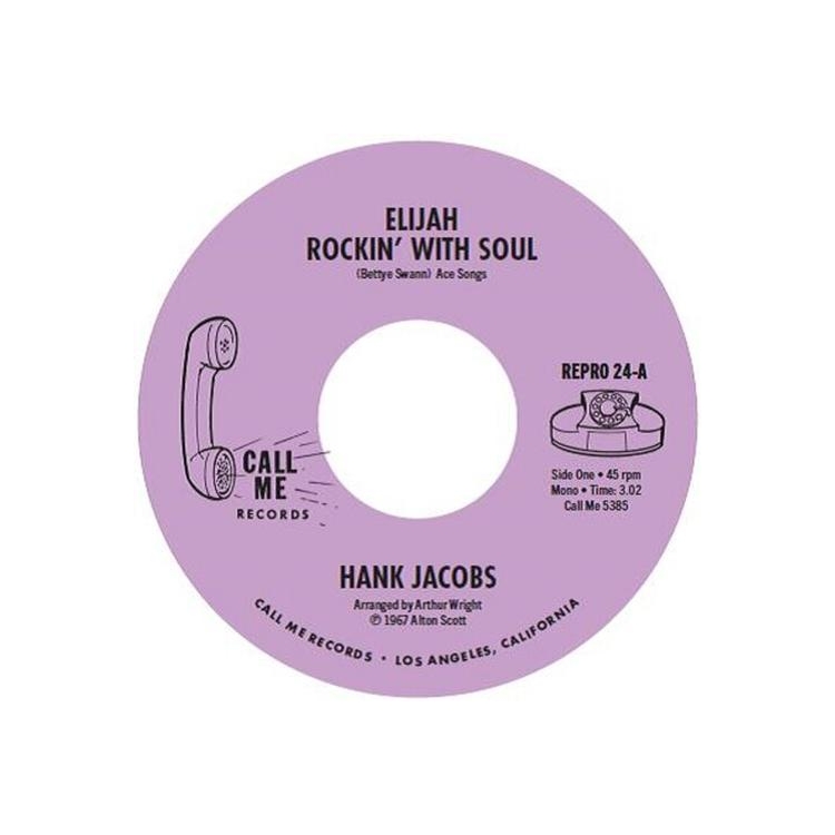 HANK JACOBS - Elijah Rockin’ With Soul / East Side