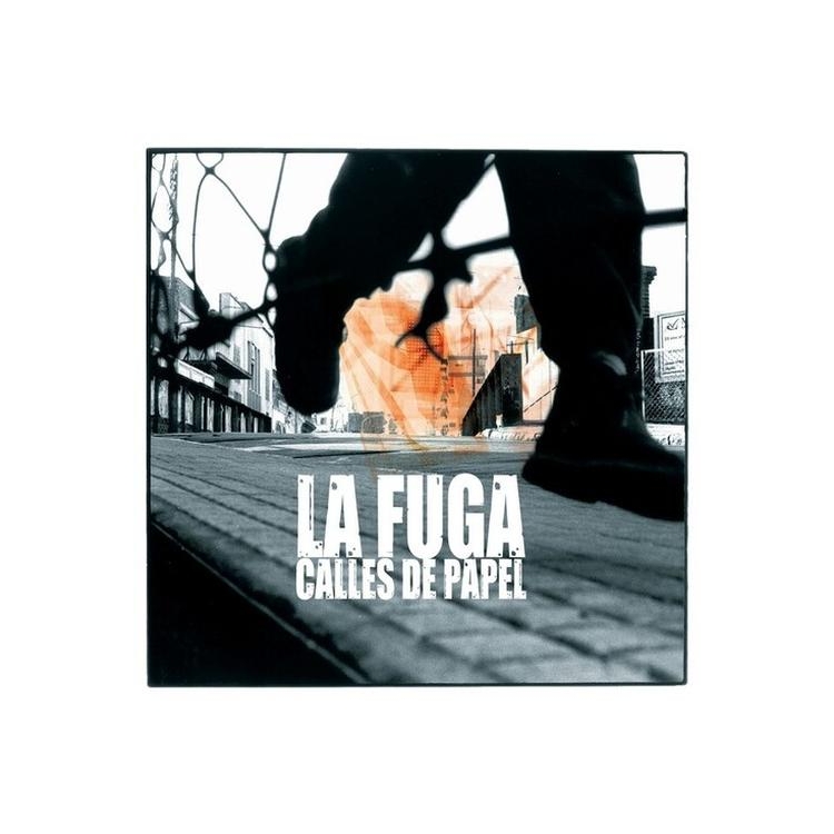 LA FUGA - Calles De Papel