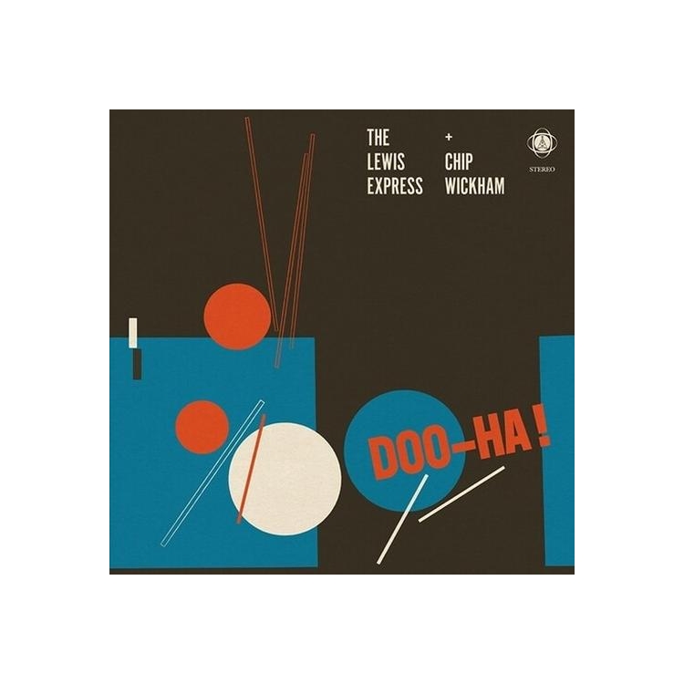 LEWIS EXPRESS & CHIP WICKHAM - Doo-ha