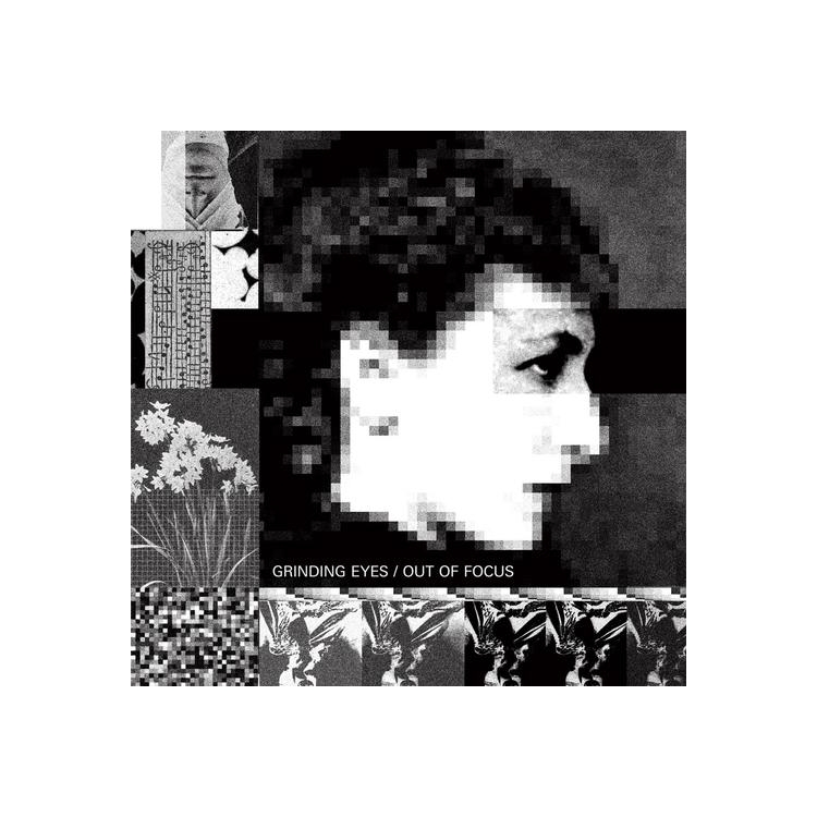 GRINDING EYES - Out Of Focus