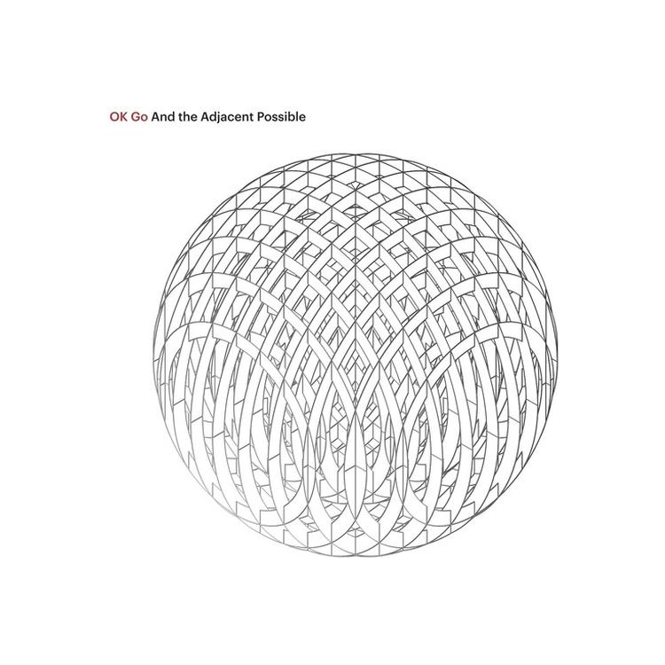 OK GO - And The Adjacent Possible