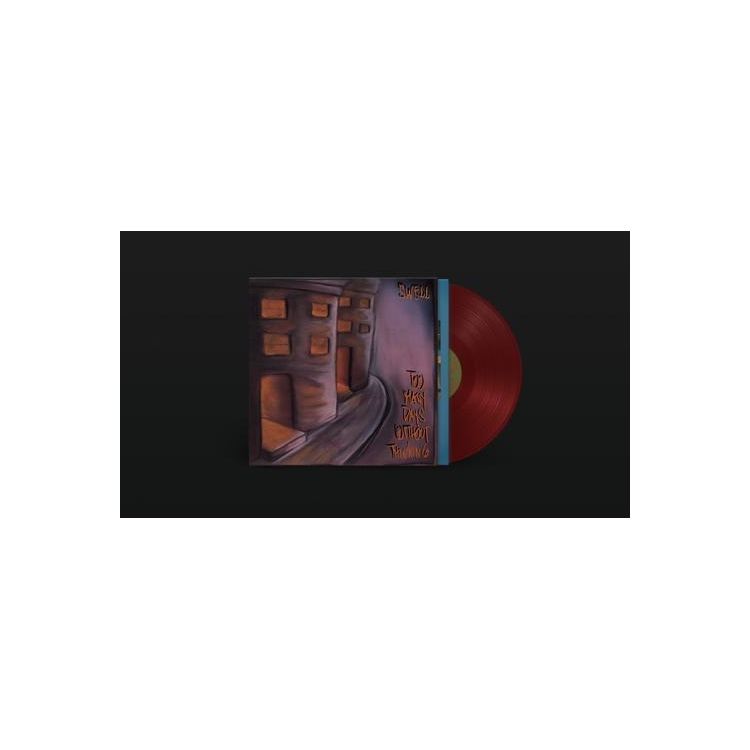 SWELL - Too Many Days Without Thinking (Oxblood)