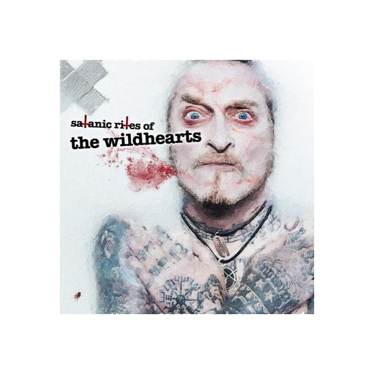 WILDHEARTS - Satanic Rites Of The Wildhearts