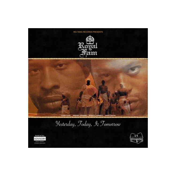 ROYAL FAM - Yesterday Today Iz Tomorrow
