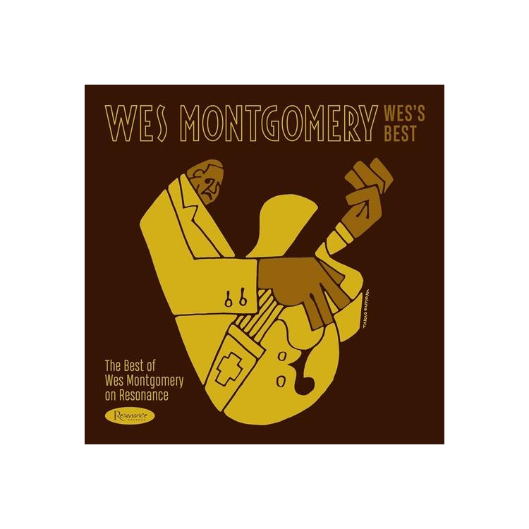 WES MONTGOMERY - Wes's Best: The Best Of Wes Montgomery On Resonance