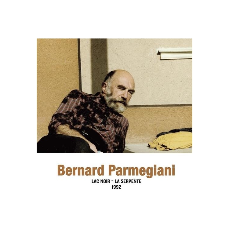 BERNARD PARMEGIANI - Lac Noir / La Serpente 1992