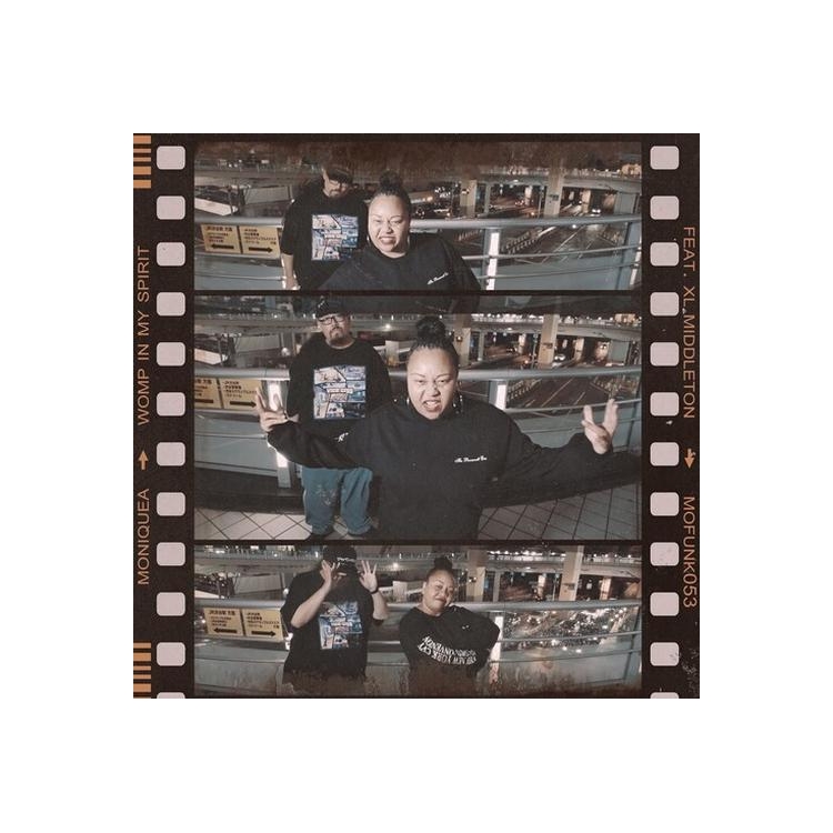 MONIQUEA / XL MIDDLETON - Womp In My Spirit