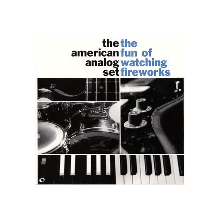 AMERICAN ANALOG SET - The Fun Of Watching Fireworks (Black Vinyl)