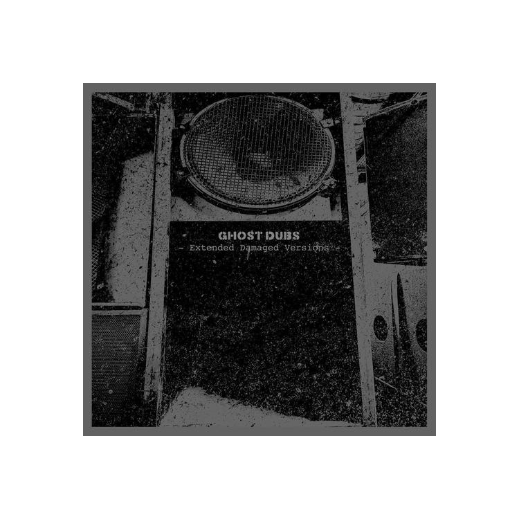 GHOST DUBS - Extended Damaged Versions