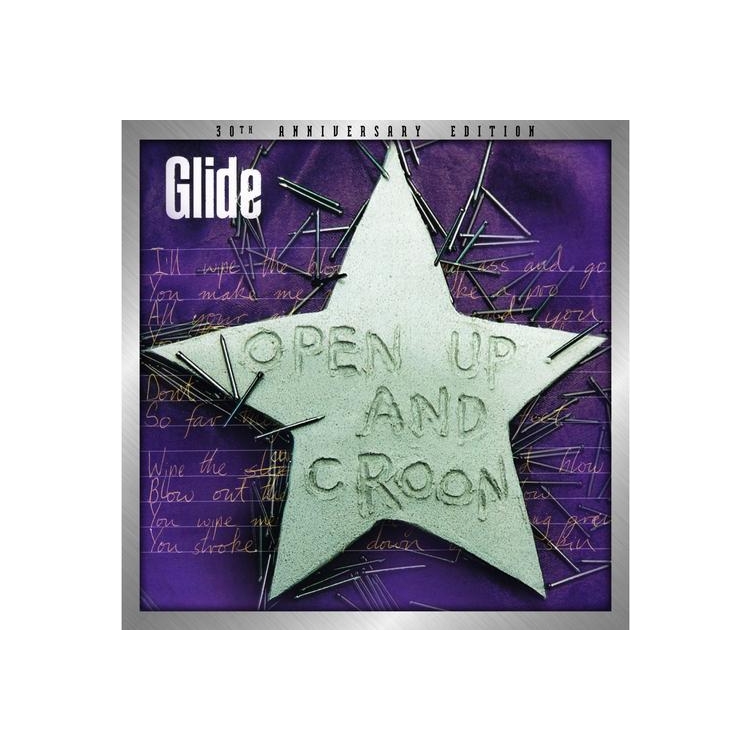 GLIDE - Open Up And Croon: 30th Anniversary Edition (Vinyl)