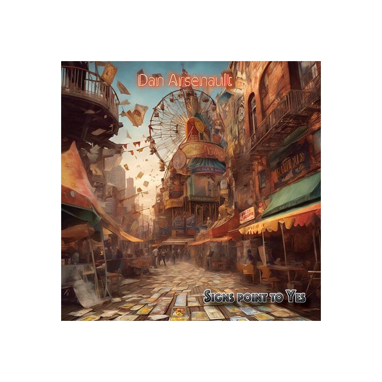 DAN ARSENAULT - Signs Point To Yes