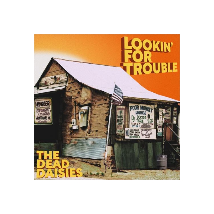 DEAD DAISIES - Lookin' For Trouble