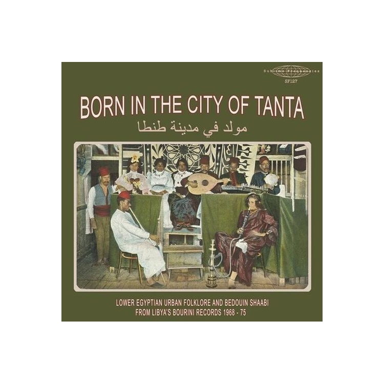 VARIOUS ARTISTS - Born In The City Of Tanta - Lower Egyptian / Var