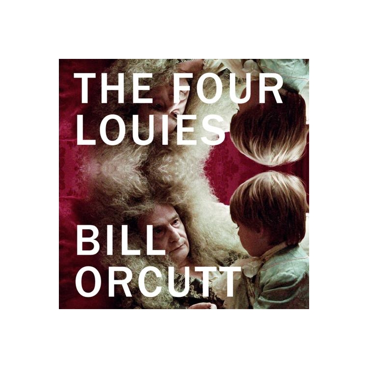 BILL ORCUTT - The Four Louies