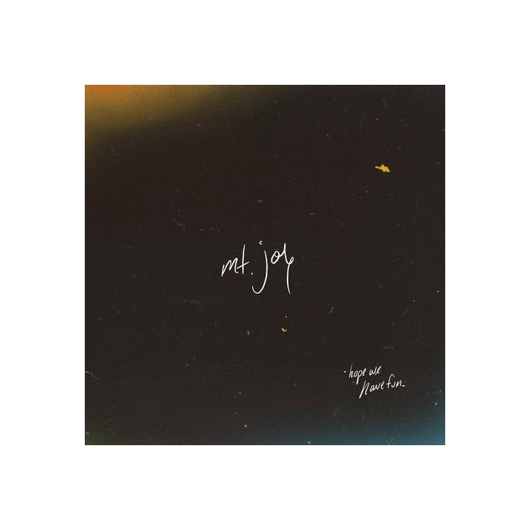 MT. JOY - Hope We Have Fun