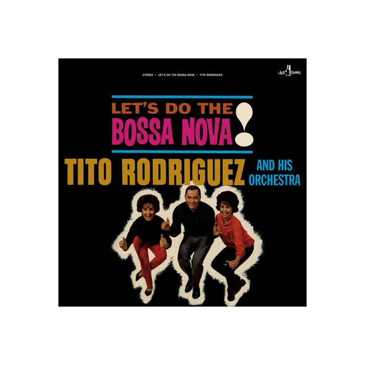 TITO RODRIGUEZ & HIS ORCHESTRA - Lets Do The Bossa Nova! (+1 Bonus Track) (Limited Edition)