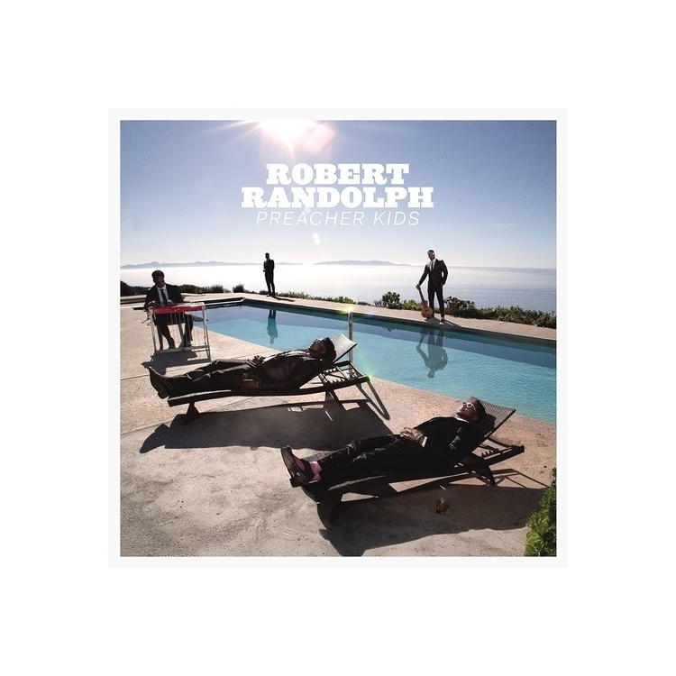 ROBERT RANDOLPH - Preacher Kids