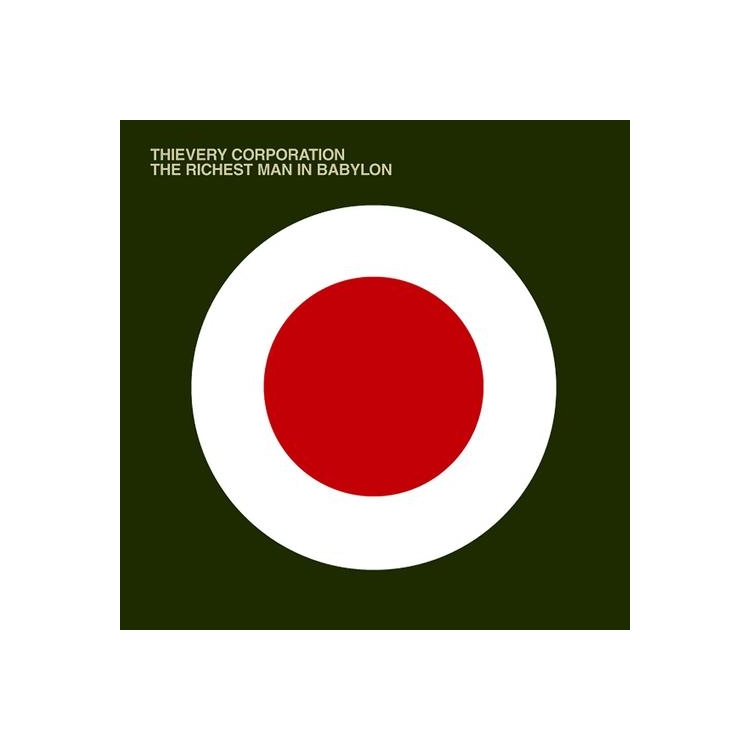 THIEVERY CORPORATION - Richest Man In Babylon