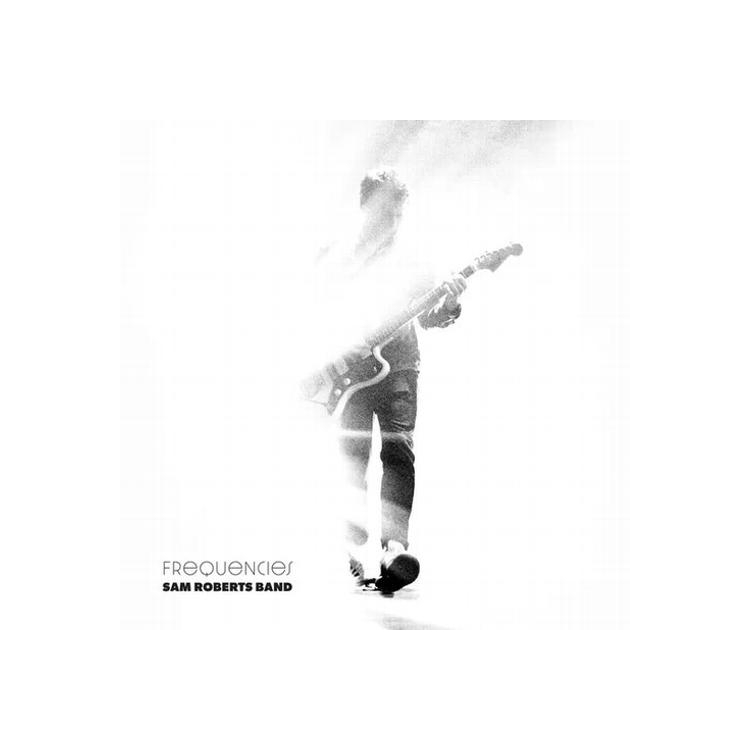 SAM ROBERTS BAND - Frequencies