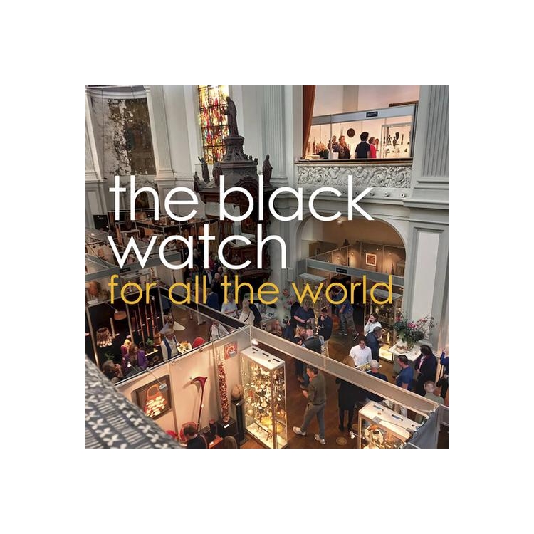 BLACK WATCH - For All The World