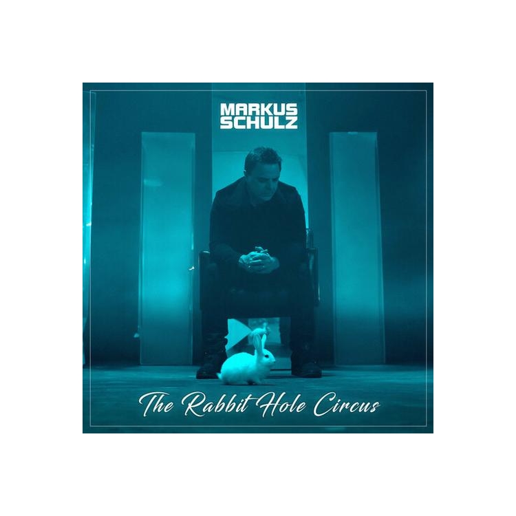 MARKUS SCHULZ - Rabbit Hole Circus