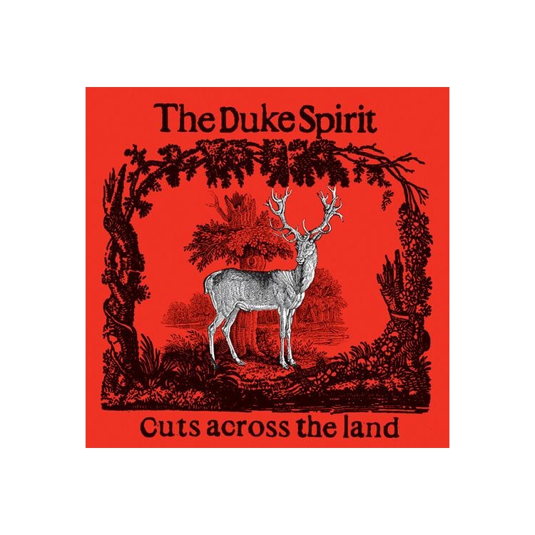 DUKE SPIRIT - Cuts Across The Land - Deluxe