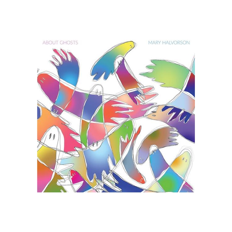 MARY HALVORSON - About Ghosts