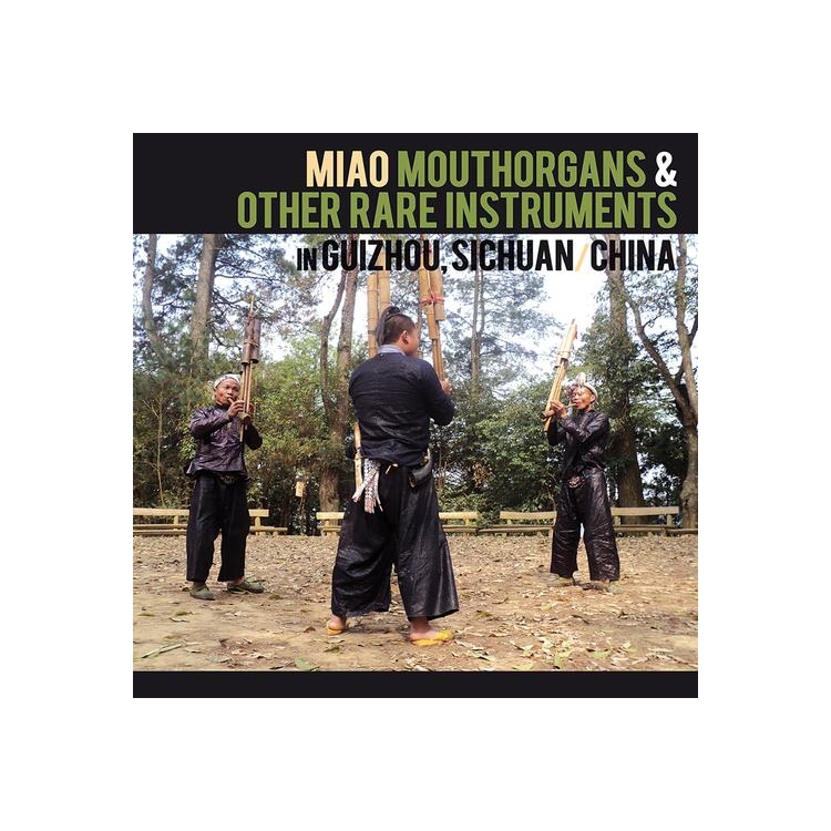VARIOUS ARTISTS - Miao Mouthorgans &...