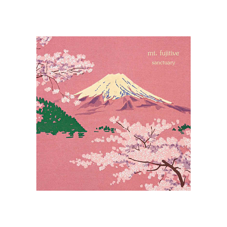 MT. FUJITIVE - Sanctuary (2025 Re-release) (Pink Vinyl)