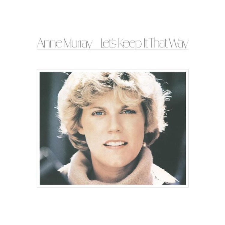 ANNE MURRAY - Let's Keep It That Way