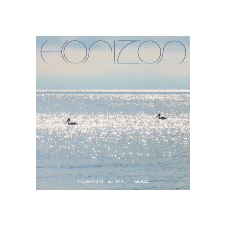 RESAVOIR / MATT GOLD - Horizon