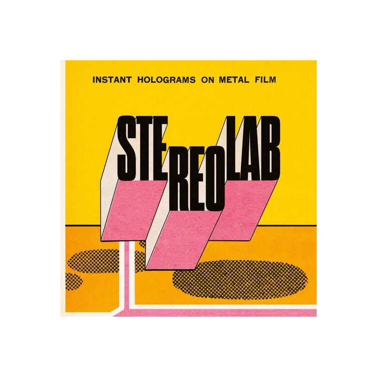 STEREOLAB - Instant Holograms On Metal Film