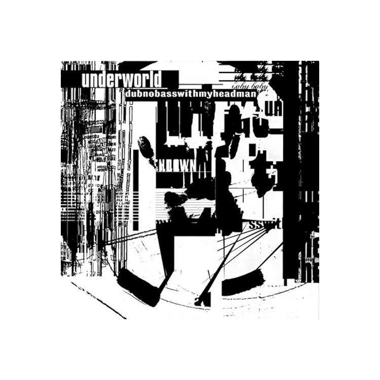 UNDERWORLD - Dubnobasswithmyheadman