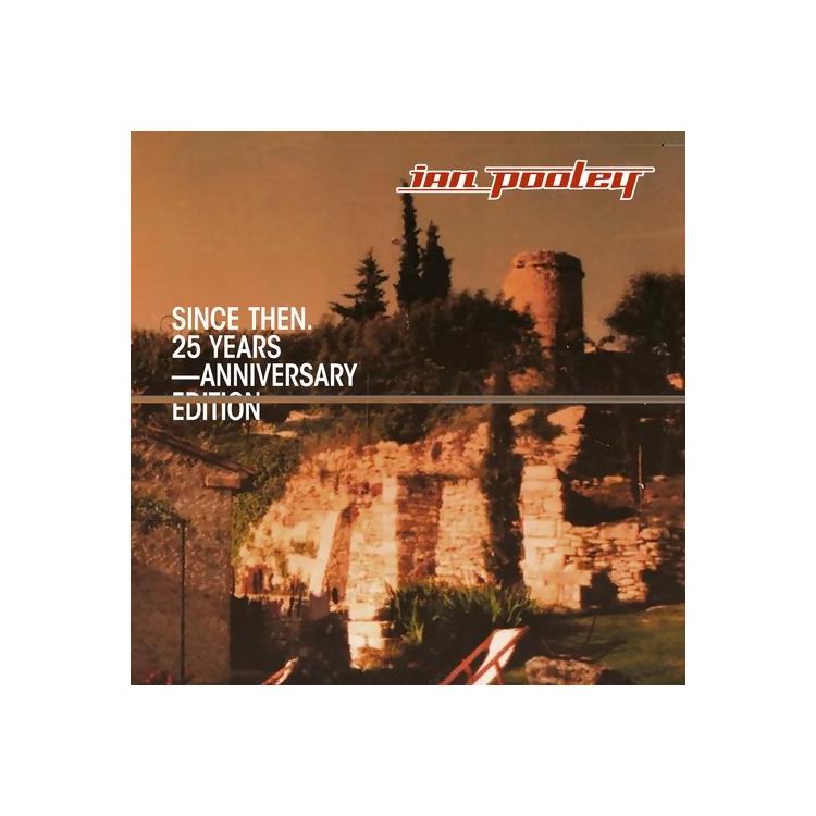 POOLEY IAN - Since Then. (25 Years Anniversary Edition Vinyl)