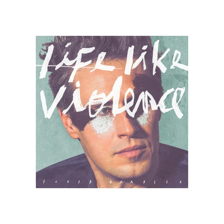 HANDLER / HANDLER DAVID - Life Like Violence