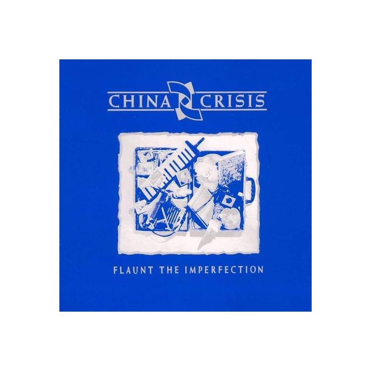 CHINA CRISIS - Flaunt The Imperfection