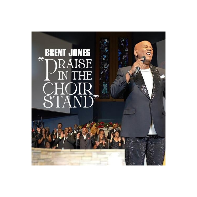 BRENT JONES - Praise In The Choir Stand [lp]