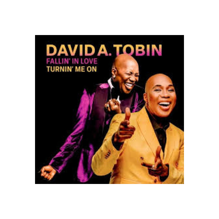 DAVID A. TOBIN - Fallin' In Love / Turnin' Me On